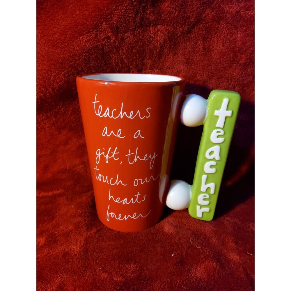 Coffee Mug by Sandra Magsamen Teachers Are a Gift, They Touch Our Hearts Forever
